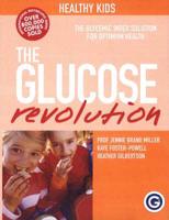 The New Glucose Revolution Pocket Guide to Healthy Kids