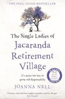 The Single Ladies of Jacaranda Retirement Village