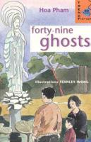 Trend Fiction: Forty-Nine Ghosts