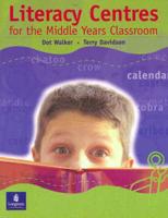 Literacy Centres for the Middle Years Classroom