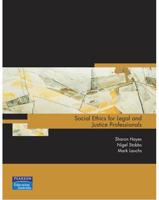 Social Ethics for Legal and Justice Professionals (Pearson Original Edition)
