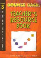 Bounce Back!. Teacher's Resource Book