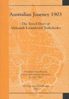 Australian Journey 1903: The Travel Diary of Aleksandr Leonidovich Yashchenko