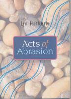 Acts of Abrasion