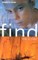 Find ME a River