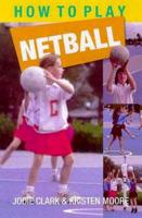 How to Play Netball