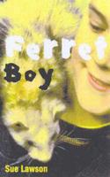Ferret Boy
