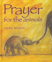 Prayer for the Animals