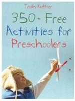 350+ Free Activities for Preschoolers