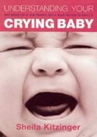 Understanding Your Crying Baby