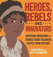 Heroes, Rebels and Innovators