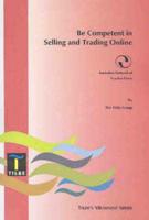 Be Competent in Selling and Trading Online