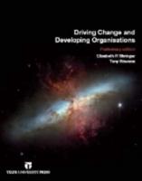 Driving Change and Developing Organisations