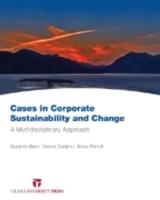 Cases in Corporate Sustainability and Change