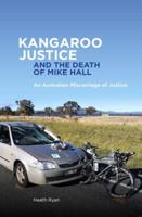 Kangaroo Justice and the Death of Mike Hall
