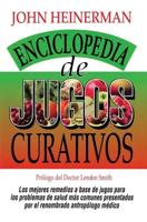 Enciclopedia De Jugos Curativos