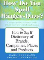 How Do You Spell Häagen-Dazs?