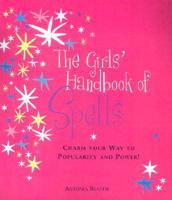 The Girls' Handbook of Spells