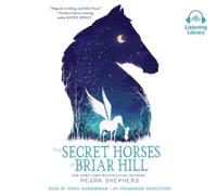 The Secret Horses of Briar Hill