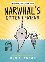 Narwhal's Otter Friend (A Narwhal and Jelly Book #4)