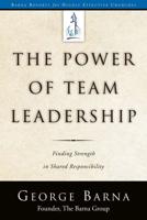 The Power of Team Leadership