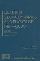 Quantum Electrodynamics and Physics of the Vacuum