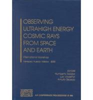 Observing Ultrahigh Energy Cosmic Rays from Space and Earth