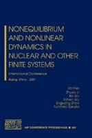 Nonequilibrium and Nonlinear Dynamics in Nuclear and Other Finite Systems
