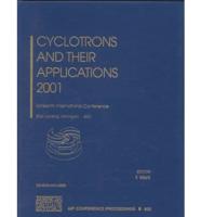 Cyclotrons and Their Applications 2001