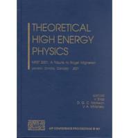 Theoretical High Energy Physics