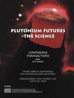 Plutonium Futures, the Science