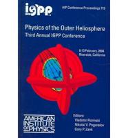 Physics of the Outer Heliosphere