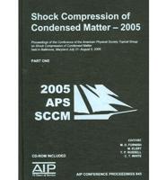 Shock Compression of Condensed Matter--2005