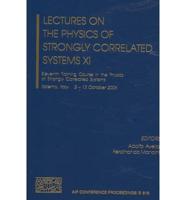 Lectures on the Physics of Strongly Correlated Systems XI