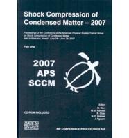 Shock Compression of Condensed Matter--2007