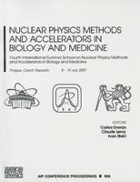 Nuclear Physics Methods and Accelerators in Biology and Medicine