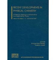 Recent Developments in Physical Chemistry