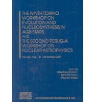 The Ninth Torino Workshop on Evolution and Nucleosynthesis in AGB Stars and the Second Perugia Workshop on Nuclear Astrophysics
