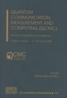 Quantum Communication, Measurement and Computing (QCMC)