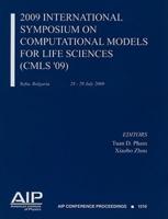 2009 International Symposium on Computational Models for Life Sciences