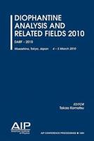 Diophantine Analysis and Related Fields 2010