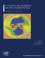 3rd School and Workshop on Space Plasma Physics