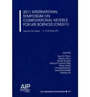 2011 International Symposium on Computational Models for Life Sciences