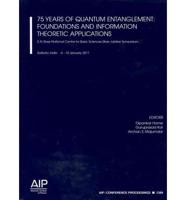 75 Years of Quantum Entanglement