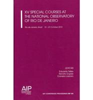 XV Special Courses at the National Observatory of Rio De Janeiro