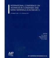 International Conference on Advances in Condensed and Nano Materials (ICACNM-2011)