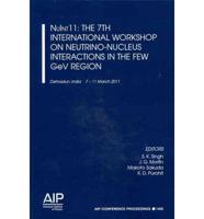 Nulnt11: The 7th International Workshop On Neutrino-Nucleus Interactions in the Few Gev Regions