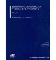 International Conference on Physics and Its Applications