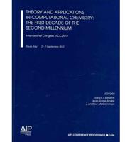 Theory and Applications in Computational Chemistry