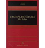 Criminal Procedures--the Police